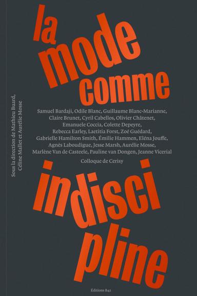 La couverture du livre La mode comme indiscipline (2024). livres mode