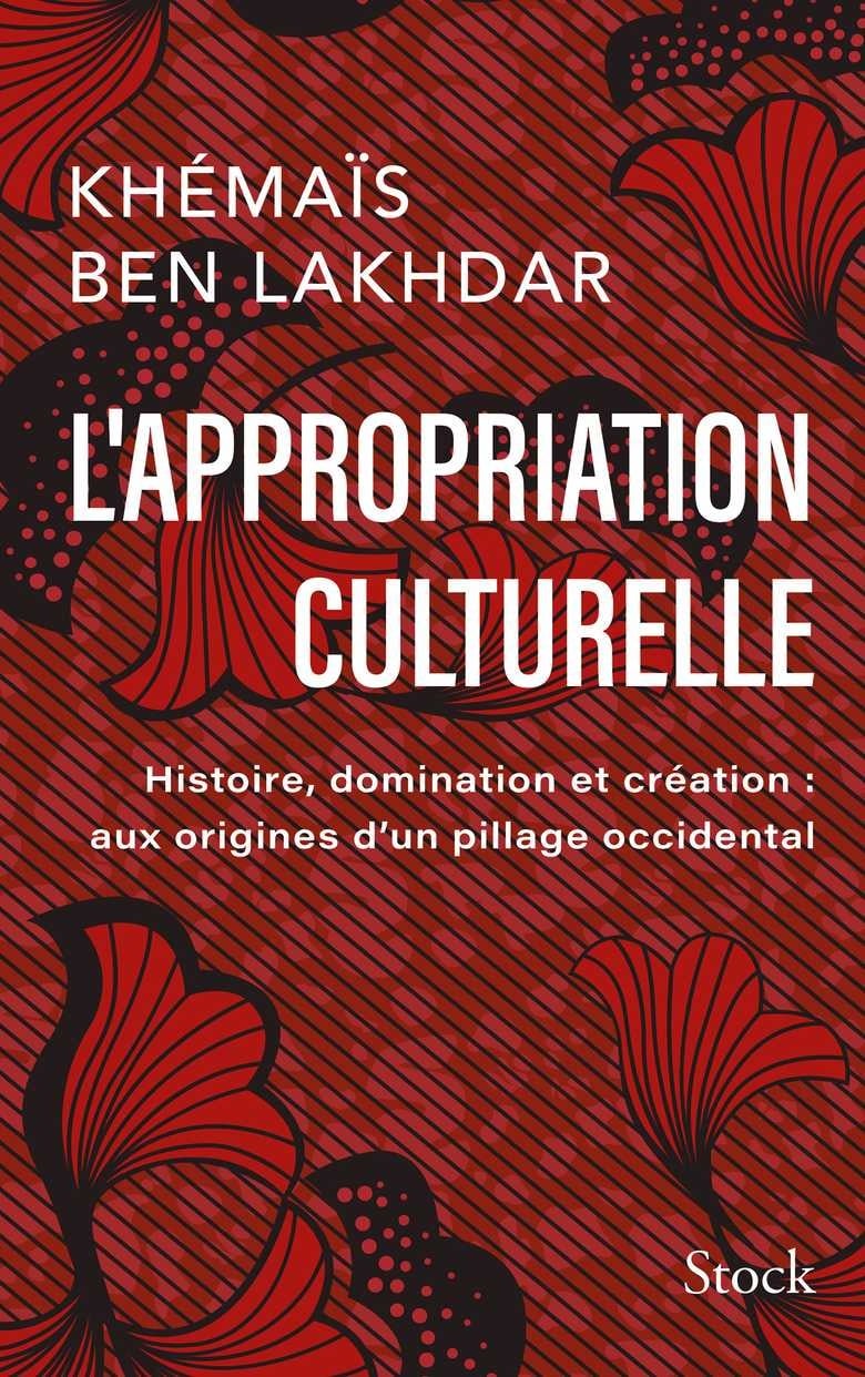 le livre sur la mode L’appropriation culturelle, de Khémaïs Ben Lakhdar